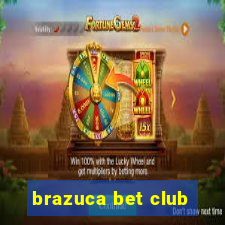 brazuca bet club