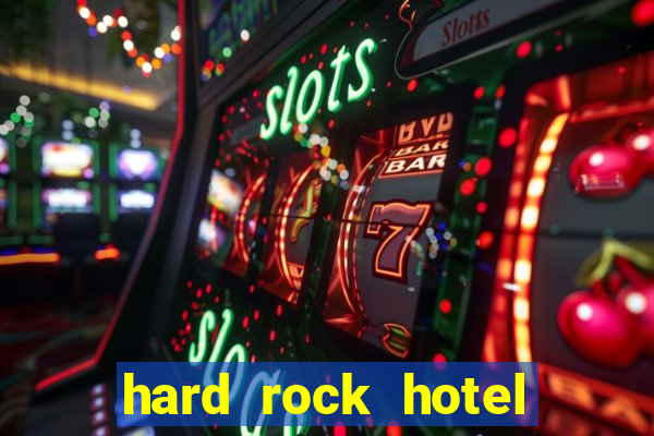 hard rock hotel hollywood casino