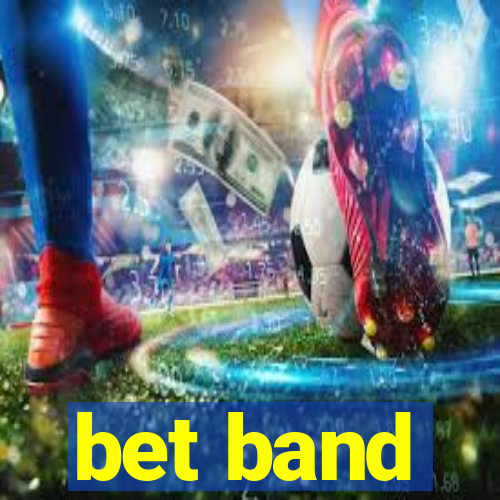 bet band