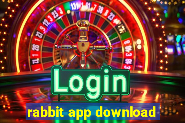 rabbit app download