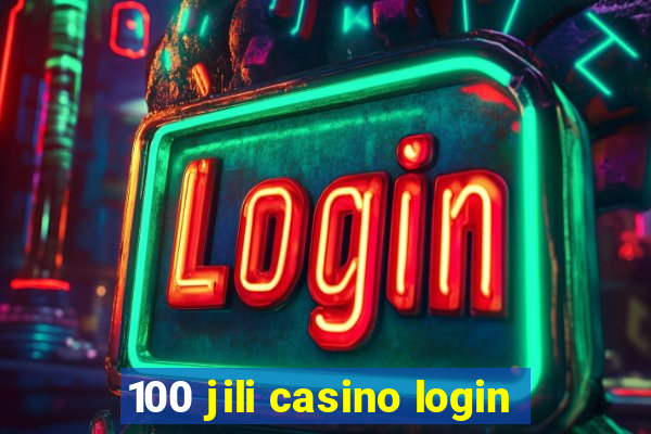 100 jili casino login