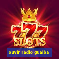 ouvir radio guaiba