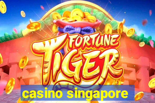 casino singapore