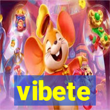 vibete