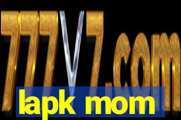 lapk mom