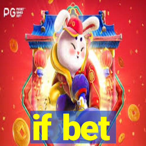 if bet