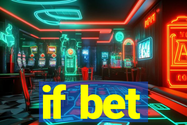 if bet