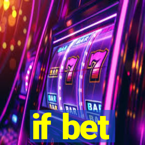 if bet