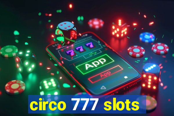 circo 777 slots