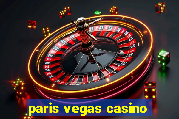 paris vegas casino