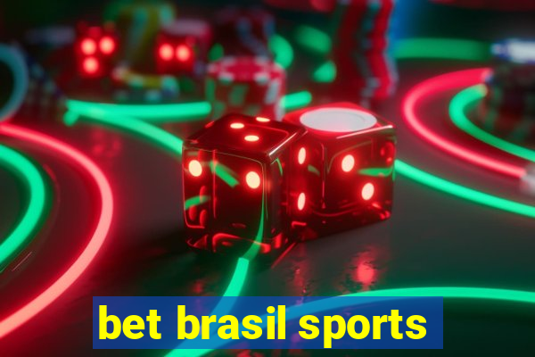 bet brasil sports