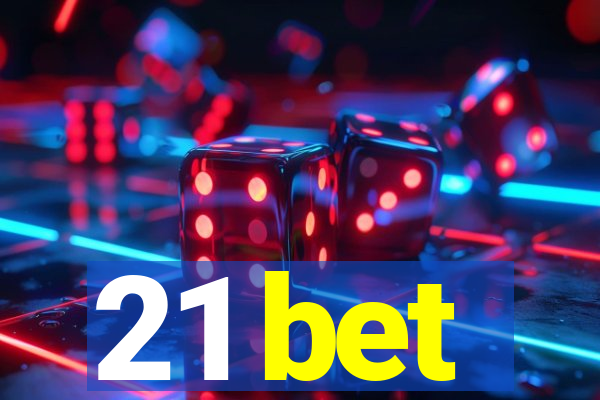 21 bet