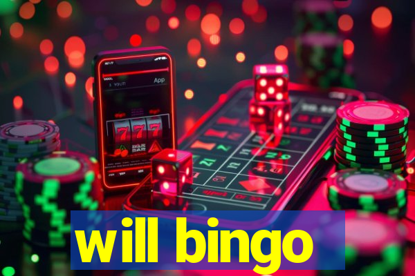 will bingo