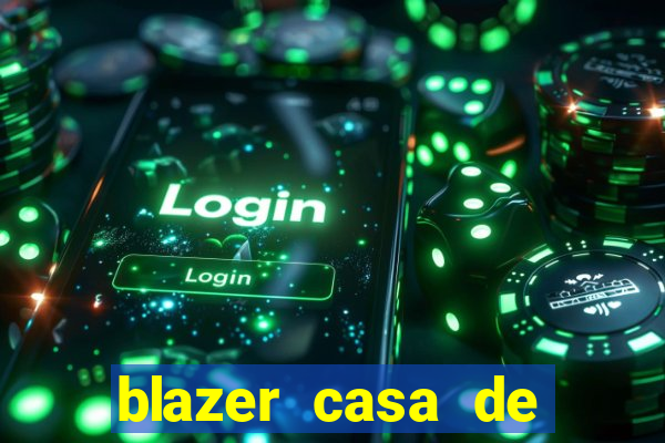 blazer casa de aposta online