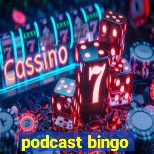 podcast bingo