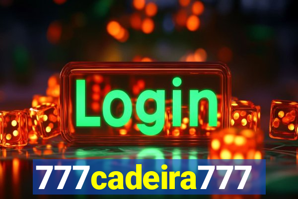 777cadeira777