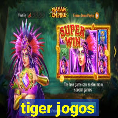 tiger jogos