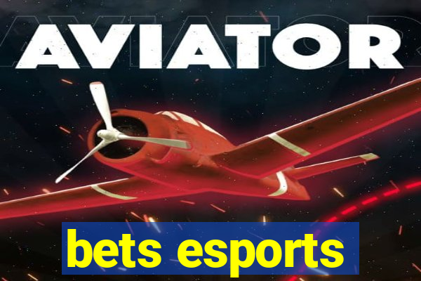 bets esports