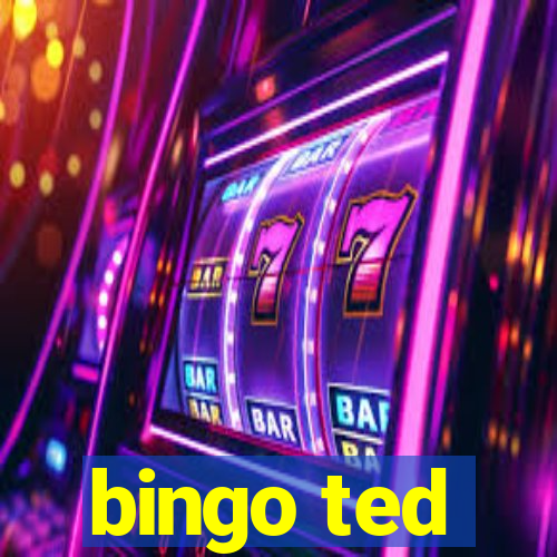 bingo ted