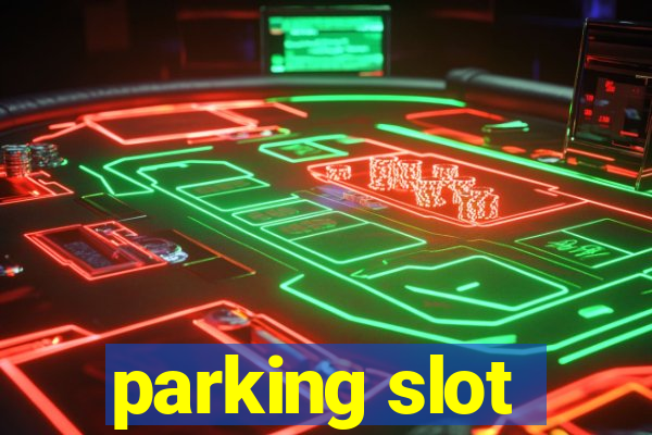 parking slot