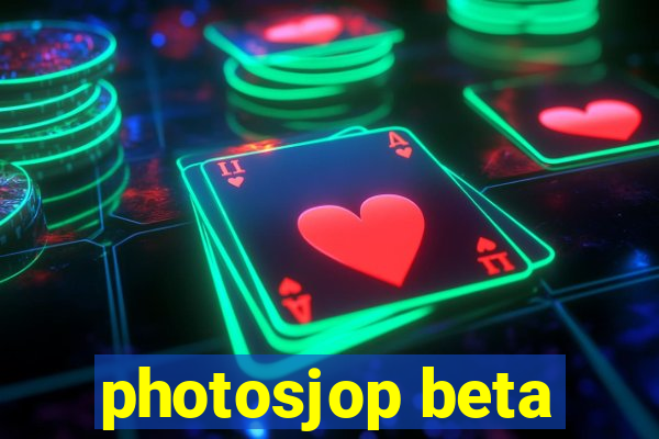 photosjop beta