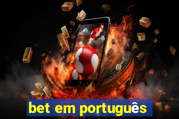 bet em português