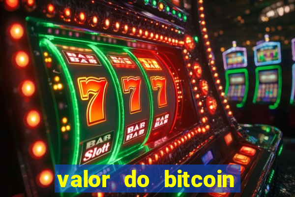 valor do bitcoin em 2020 em reais