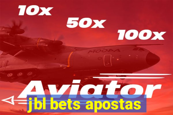 jbl bets apostas