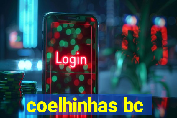 coelhinhas bc