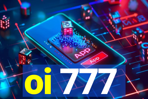 oi 777