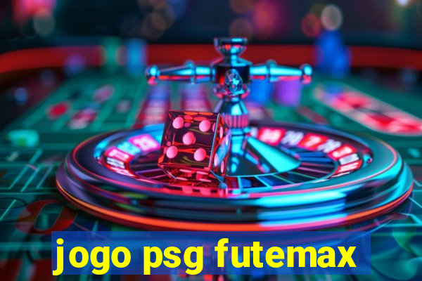 jogo psg futemax