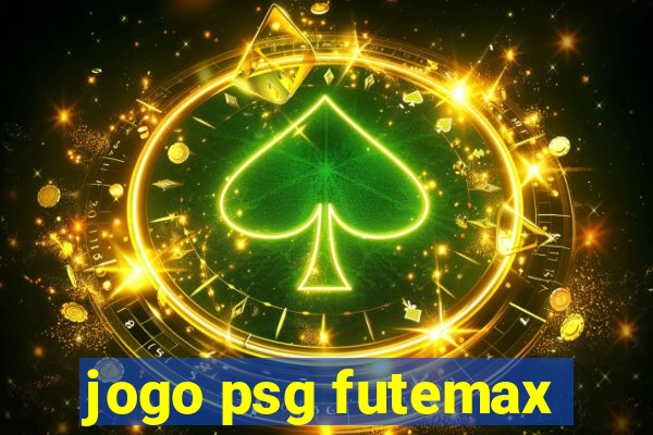 jogo psg futemax