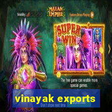 vinayak exports