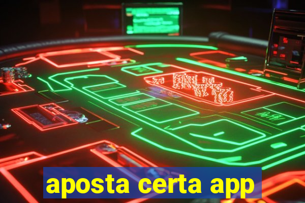 aposta certa app