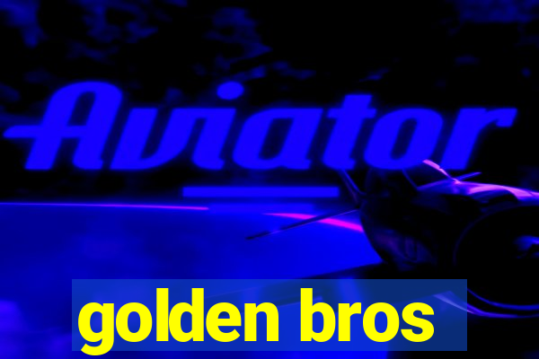 golden bros