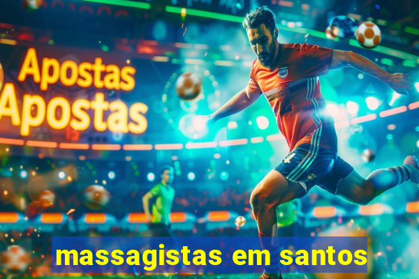 massagistas em santos