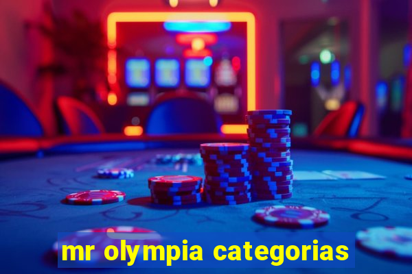 mr olympia categorias