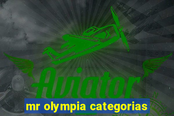 mr olympia categorias