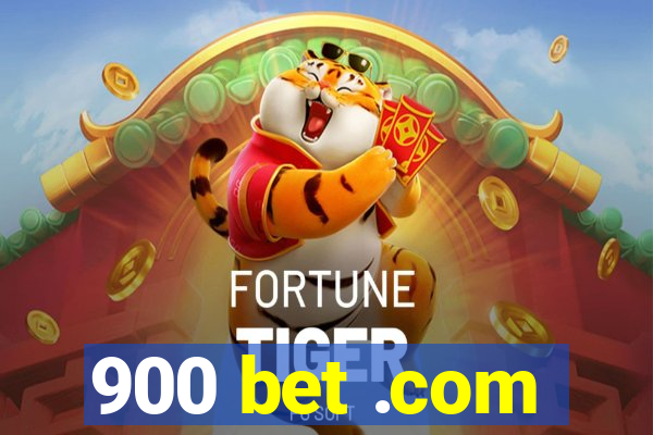 900 bet .com