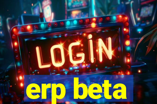 erp beta