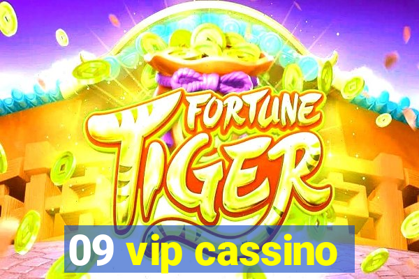 09 vip cassino