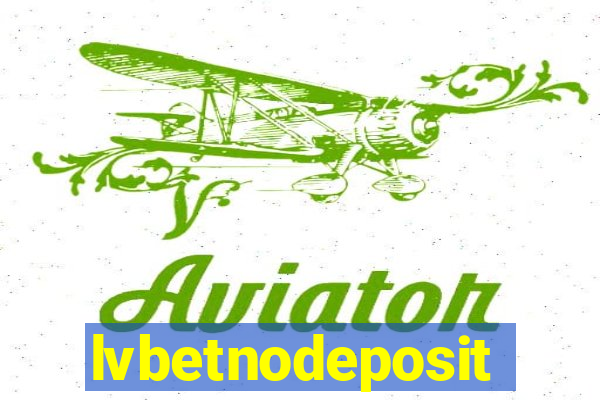 lvbetnodeposit