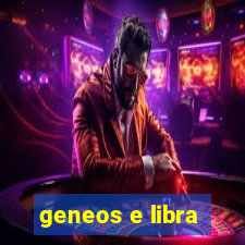 geneos e libra