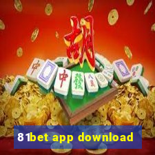 81bet app download