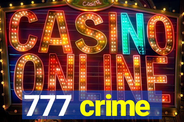 777 crime