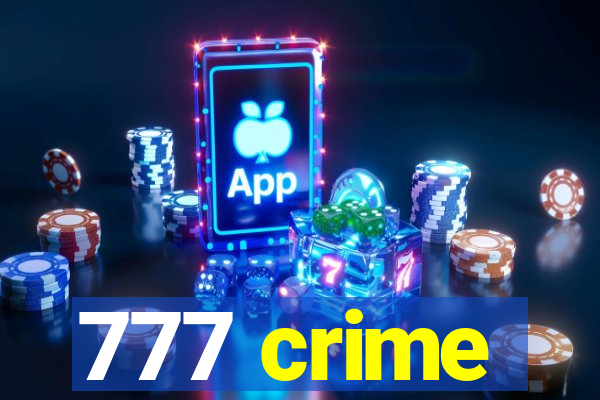 777 crime