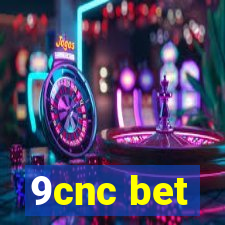 9cnc bet