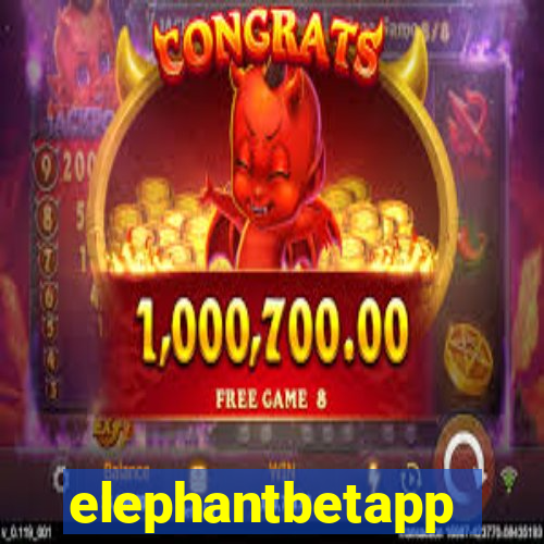 elephantbetapp