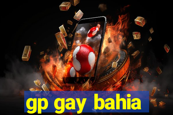 gp gay bahia