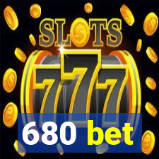 680 bet